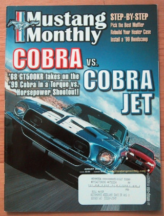 MUSTANG MONTHLY 2001 AUG - COBRA vs 500KR, MUFFLERS